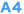 A4