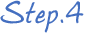 step.4