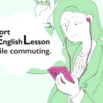 通勤時にちょうどいい英語レッスン『少々お待ちください』って何ていう?
