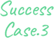 Success Case.3